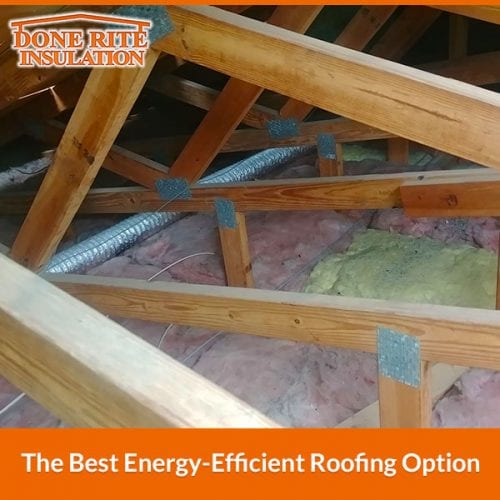 The Best Energy-Efficient Roofing Option