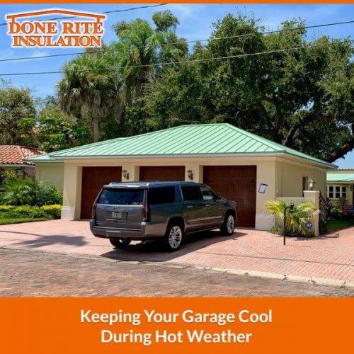 Keeping Your Garage Cool During Hot Weather
